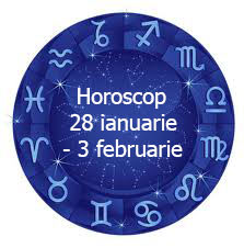 horoscop 28 ianuarie - 3 februarie