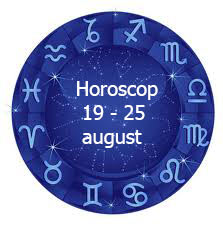 horoscop 19 - 25 august